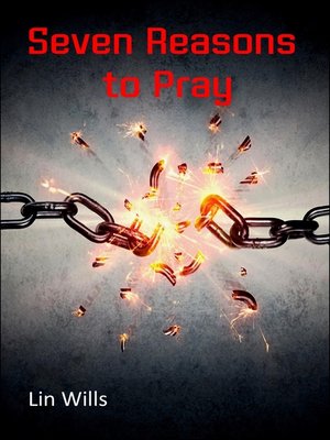 cover image of Seven Reasons to Pray